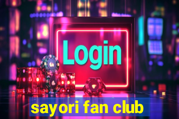 sayori fan club