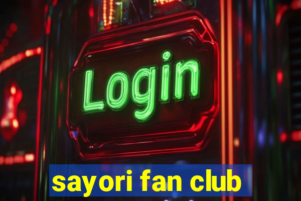 sayori fan club