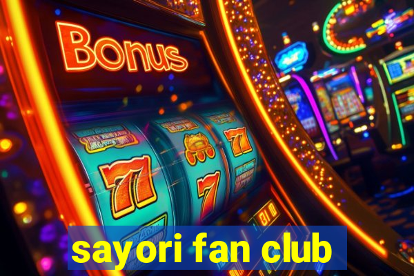 sayori fan club