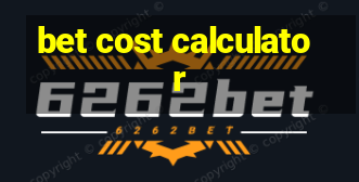 bet cost calculator