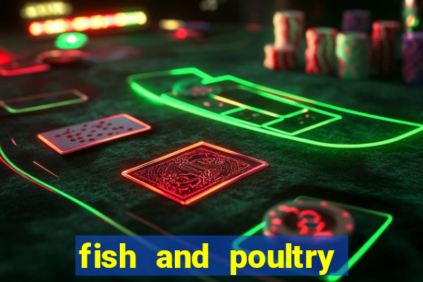 fish and poultry have a much lower impact