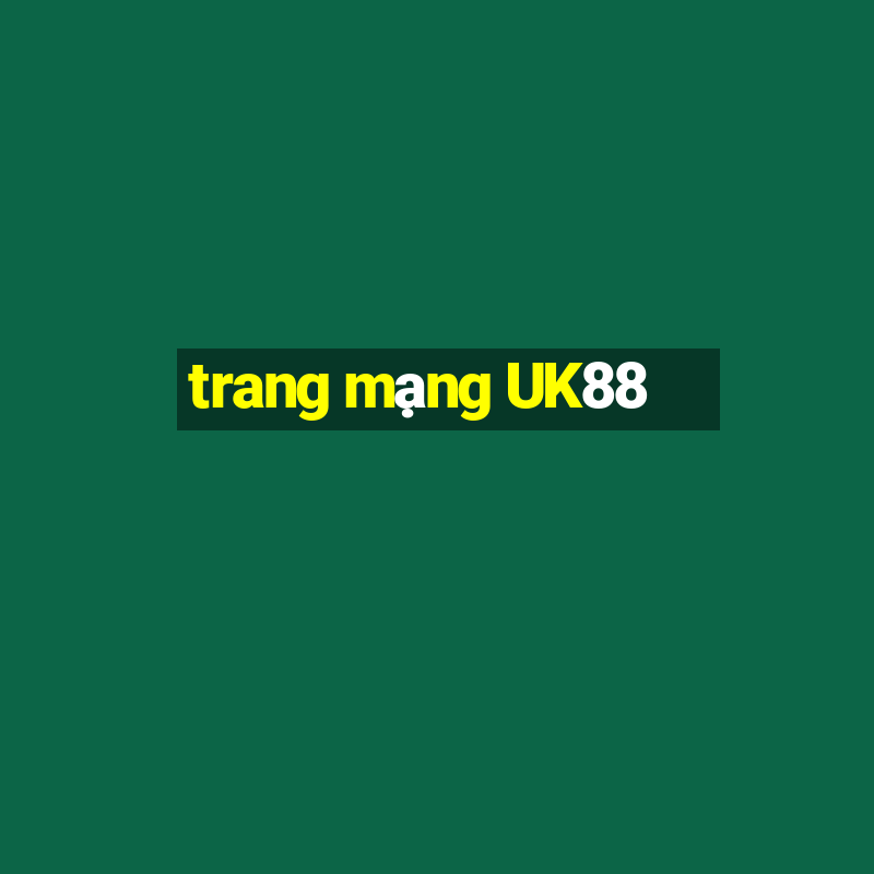 trang mạng UK88