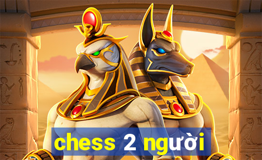 chess 2 người