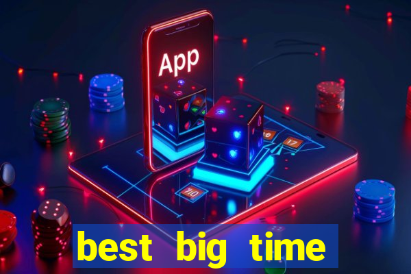 best big time gaming casino