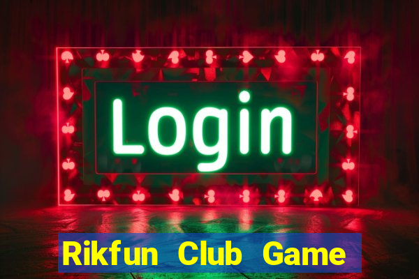 Rikfun Club Game Bài King