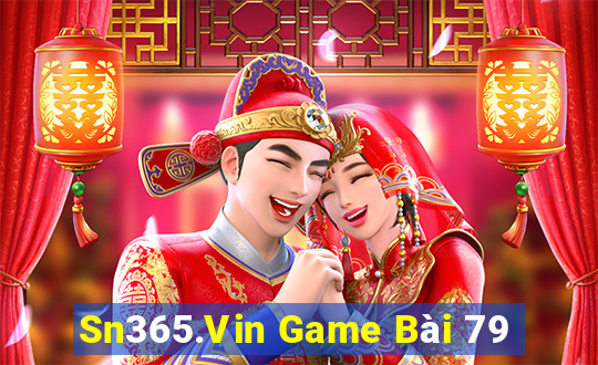 Sn365.Vin Game Bài 79