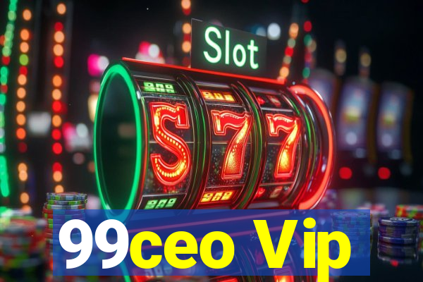 99ceo Vip