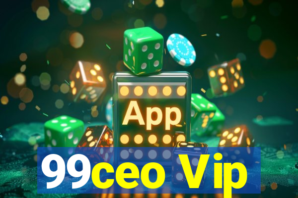 99ceo Vip