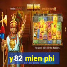 y82 mien phi