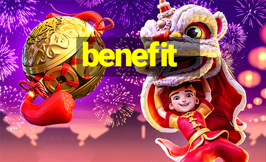 benefit