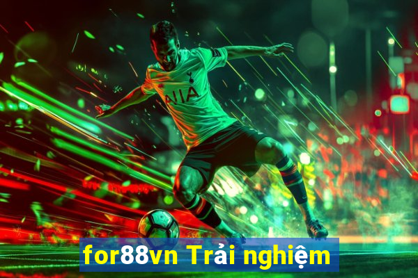 for88vn Trải nghiệm