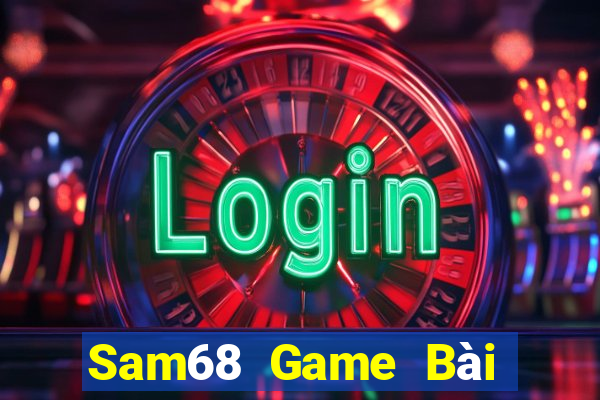 Sam68 Game Bài B52 Đổi Thưởng