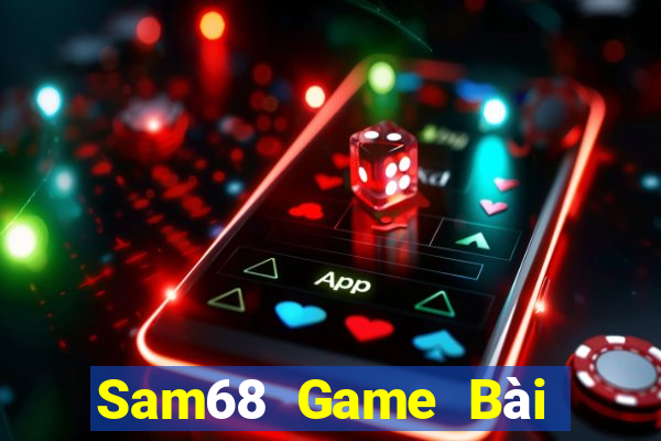 Sam68 Game Bài B52 Đổi Thưởng