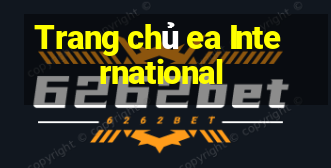 Trang chủ ea International