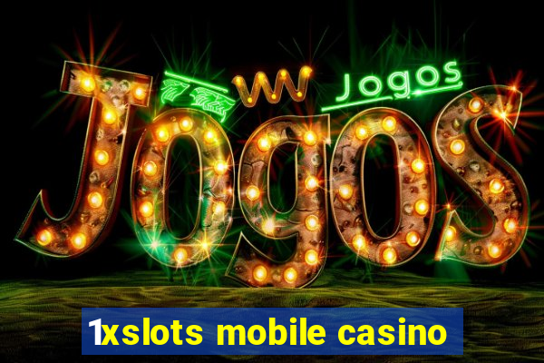 1xslots mobile casino