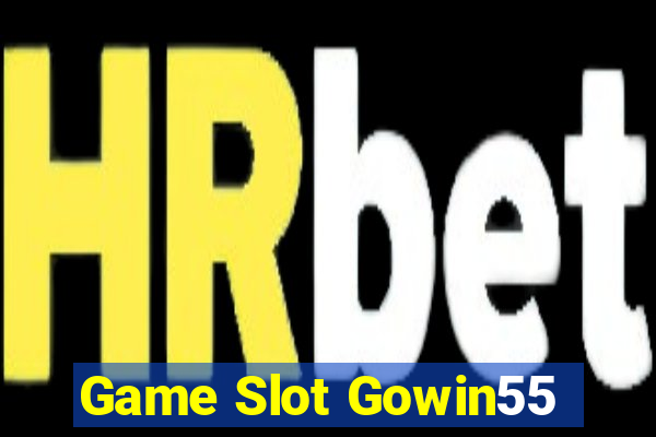 Game Slot Gowin55