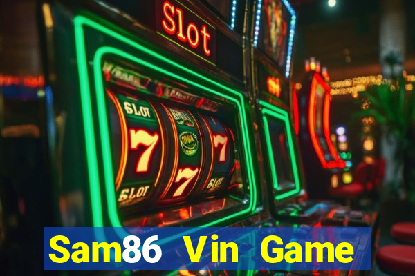 Sam86 Vin Game Bài X8