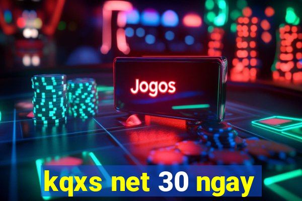 kqxs net 30 ngay