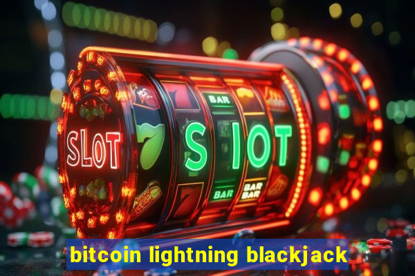 bitcoin lightning blackjack