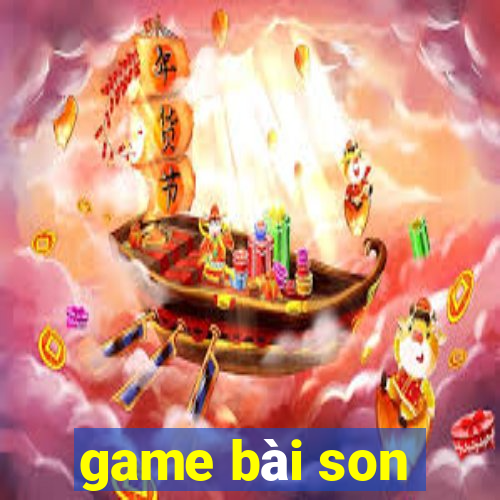 game bài son