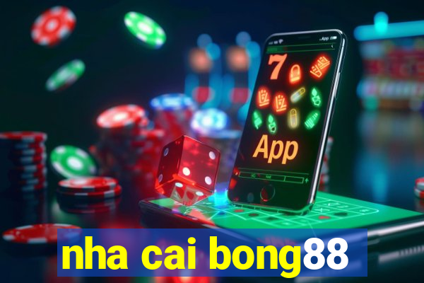 nha cai bong88