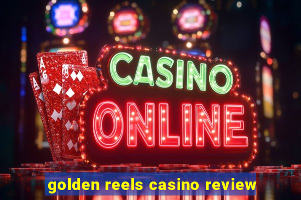 golden reels casino review