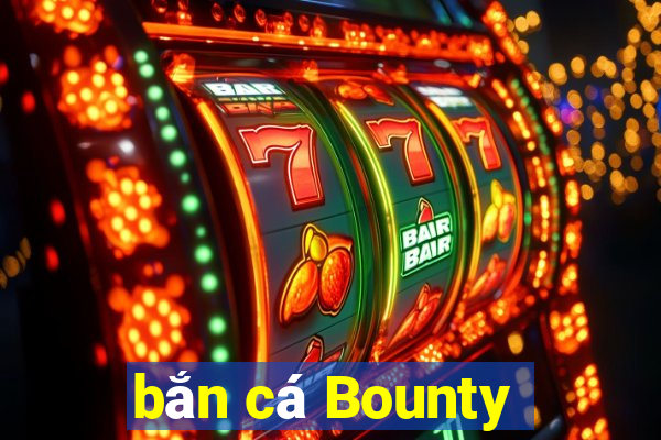 bắn cá Bounty