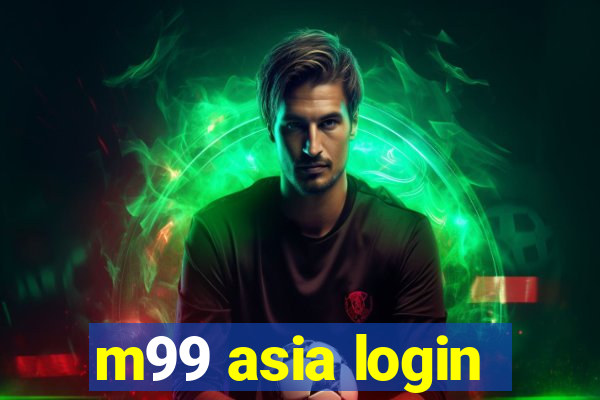 m99 asia login