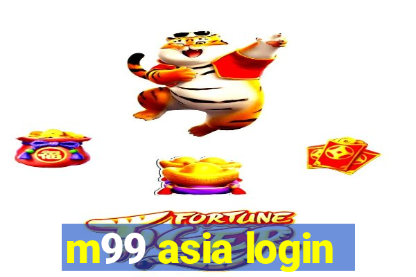 m99 asia login