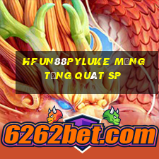 HFun88pyLuke Mạng tổng quát sp