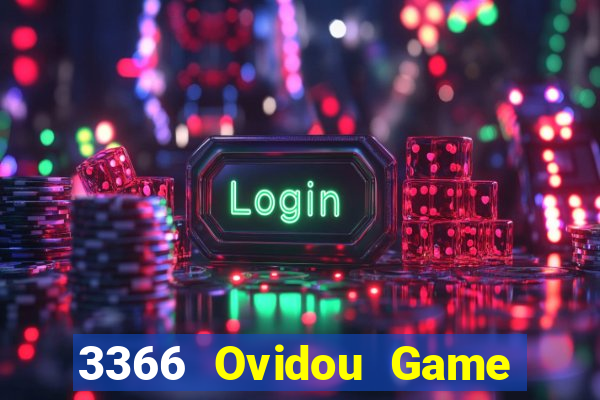 3366 Ovidou Game bài địa chủ