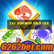 tai sunwin cho ios