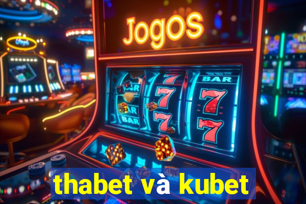 thabet và kubet