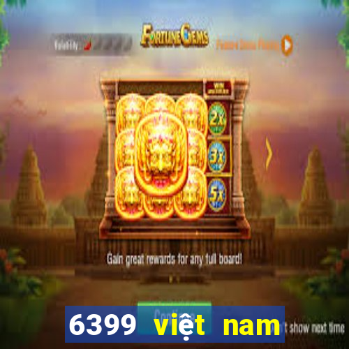 6399 việt nam xổ số