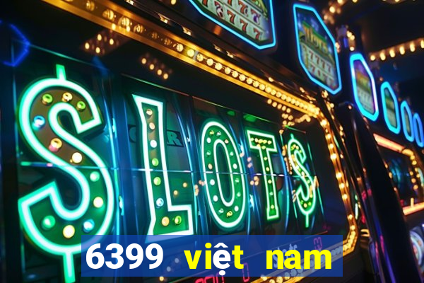 6399 việt nam xổ số