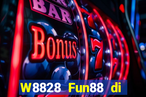 W8828 Fun88 di động đại phát 28