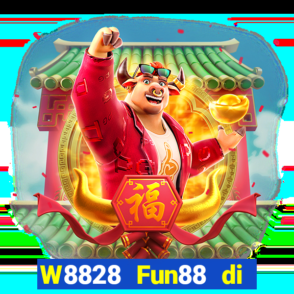 W8828 Fun88 di động đại phát 28