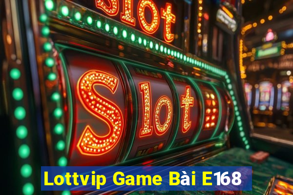 Lottvip Game Bài E168