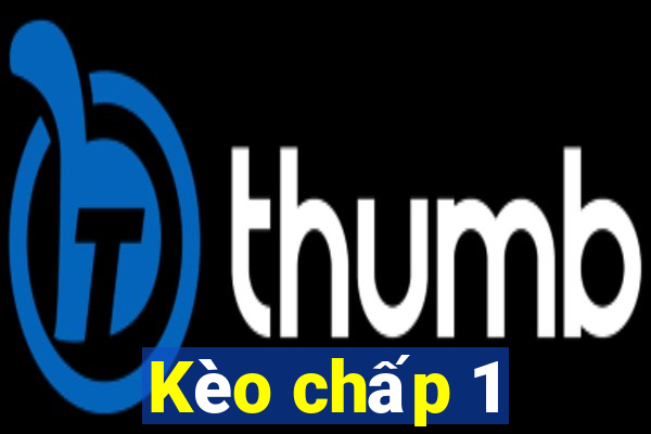 Kèo chấp 1