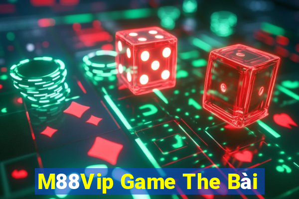 M88Vip Game The Bài