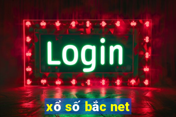 xổ số bắc net