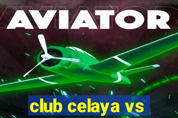 club celaya vs