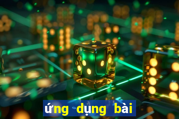 ứng dụng bài tiến lên