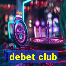 debet club