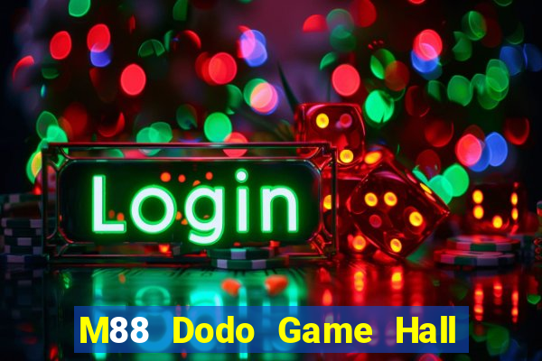 M88 Dodo Game Hall Tải về miễn phí