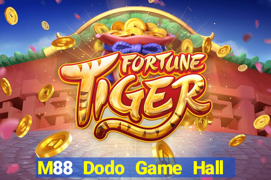 M88 Dodo Game Hall Tải về miễn phí