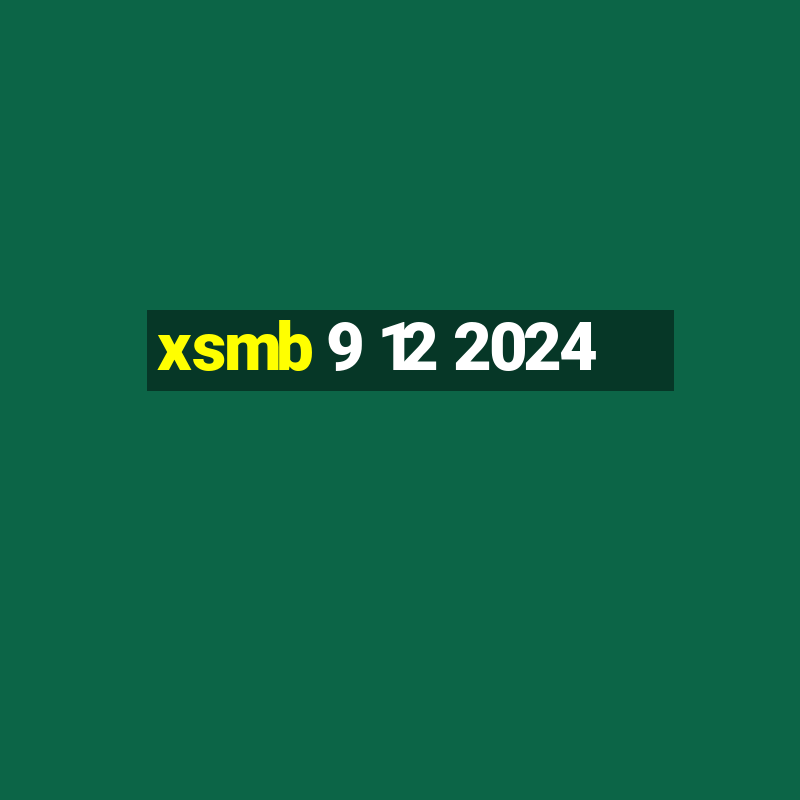 xsmb 9 12 2024