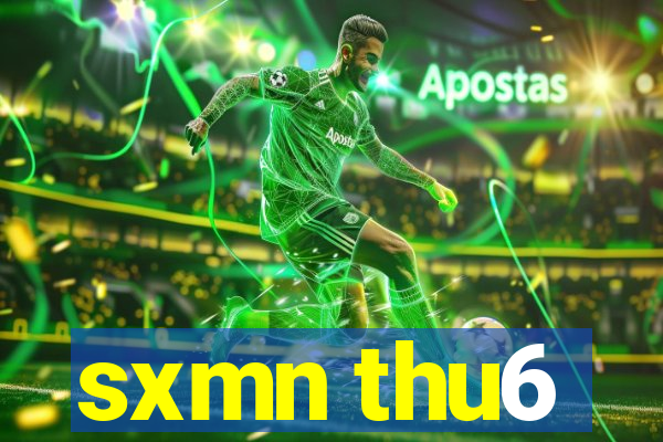 sxmn thu6