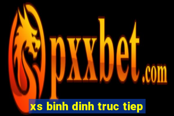 xs binh dinh truc tiep