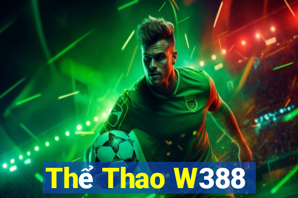 Thể Thao W388